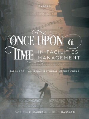 cover image of Once Upon a Time in Facilities Management